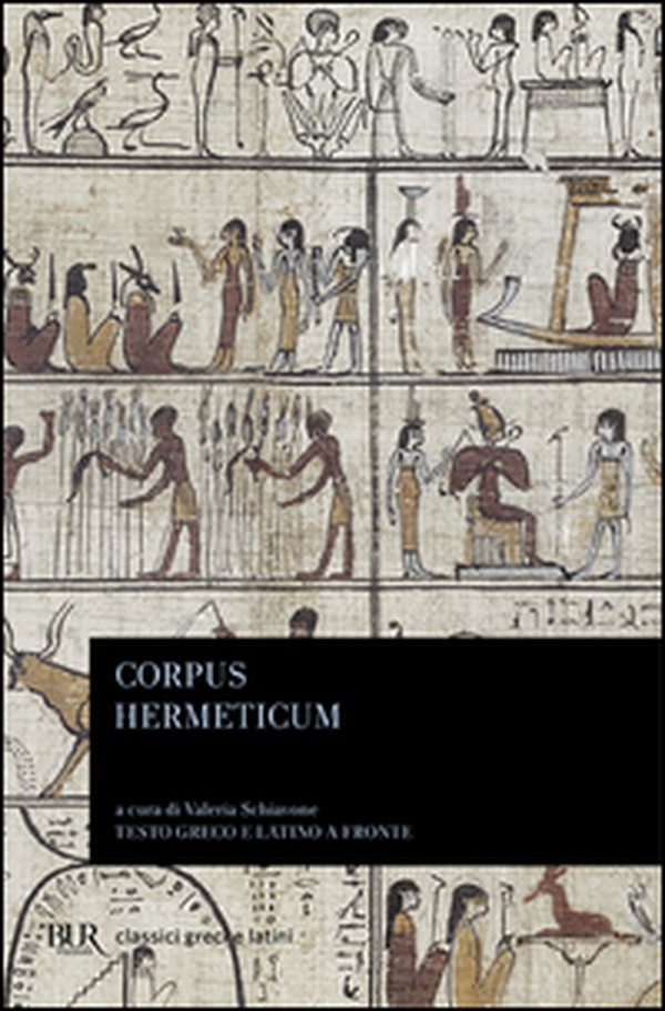 Corpus hermeticum. Testo greco e latino a fronte - Librerie.coop Corpus hermeticum. Testo greco e latino a fronte - Librerie.coop