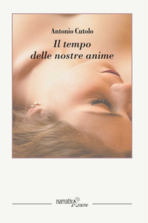 Il tempo delle nostre anime - Librerie.coop Il tempo delle nostre anime - Librerie.coop