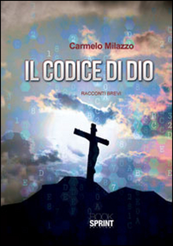Il codice di Dio - Librerie.coop Il codice di Dio - Librerie.coop