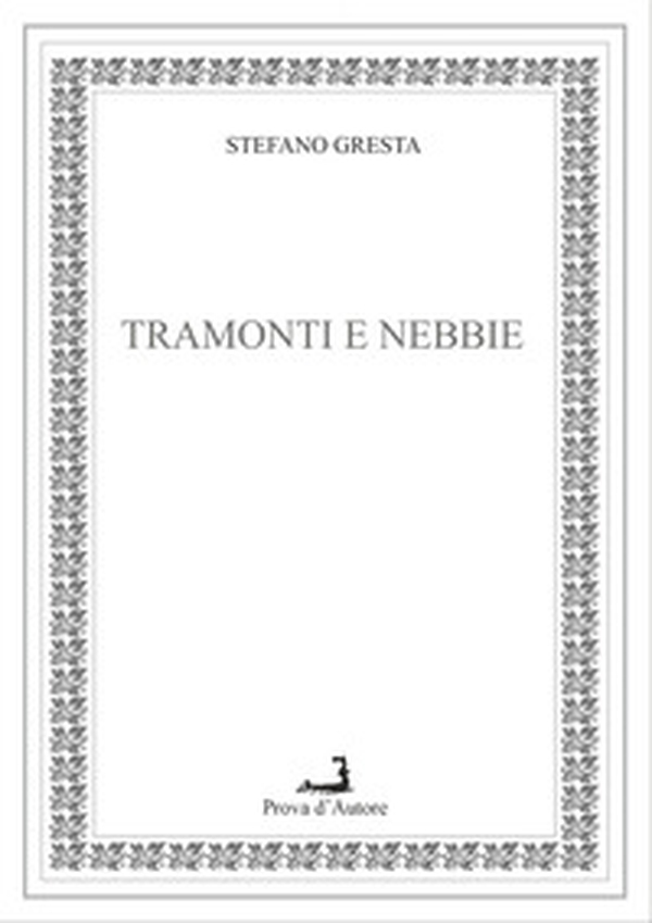 Tramonti e nebbie - Librerie.coop