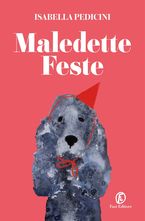 Maledette feste - Librerie.coop Maledette feste - Librerie.coop