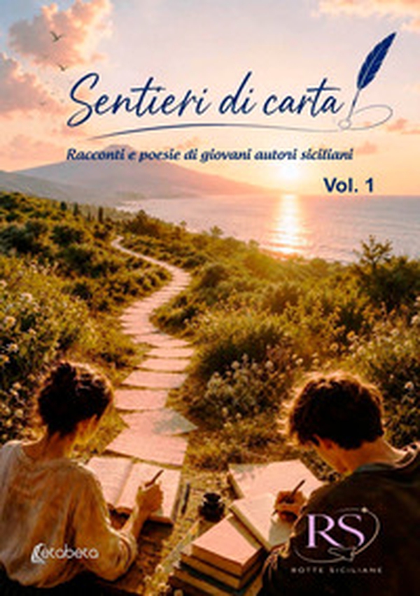 Sentieri di carta. Racconti e poesie di giovani autori siciliani - Librerie.coop