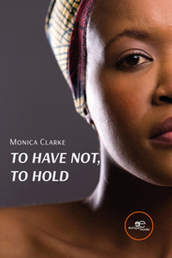 To have not, to hold - Librerie.coop To have not, to hold - Librerie.coop