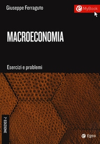 Macroeconomia. Esercizi e problemi - Librerie.coop