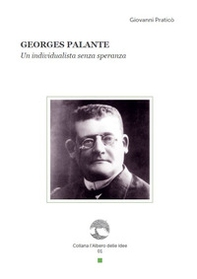 Georges Palante. Un individualista senza speranza - Librerie.coop