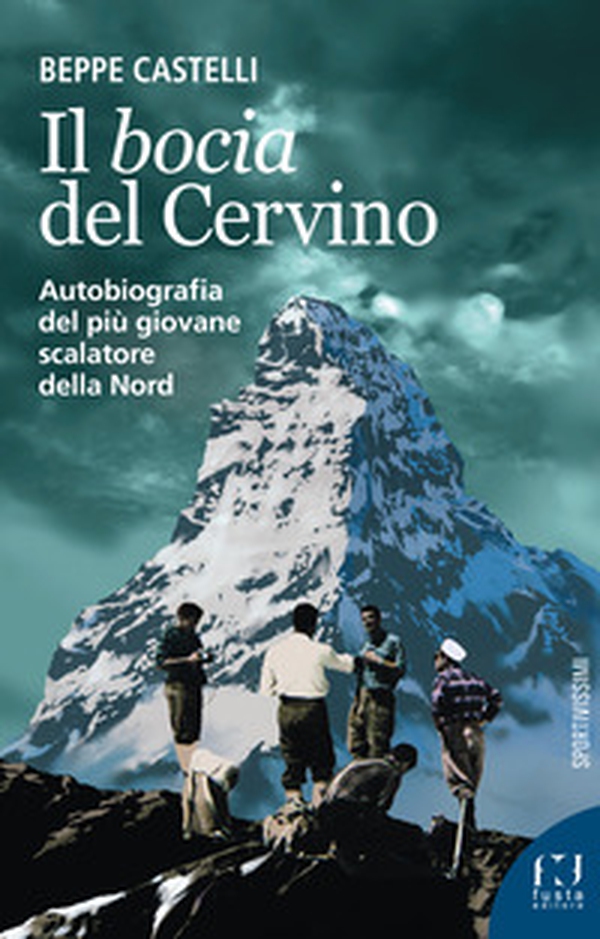 Il Bocia del Cervino. Autobiografia del più giovane scalatore della Nord - Librerie.coop Il Bocia del Cervino. Autobiografia del più giovane scalatore della Nord - Librerie.coop