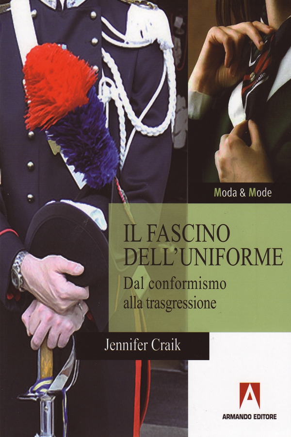Il fascino dell’uniforme - Librerie.coop Il fascino dell’uniforme - Librerie.coop