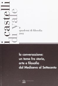 La conversazione. Un tema fra storia, arte e filsofia dal Medioevo al Settecento. Ediz. italiana e inglese - Librerie.coop La conversazione. Un tema fra storia, arte e filsofia dal Medioevo al Settecento. Ediz. italiana e inglese - Librerie.coop