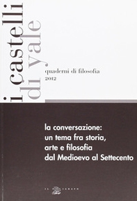 La conversazione. Un tema fra storia, arte e filsofia dal Medioevo al Settecento. Ediz. italiana e inglese - Librerie.coop