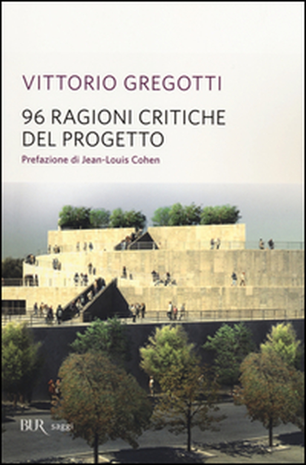 96 ragioni critiche del progetto - Librerie.coop 96 ragioni critiche del progetto - Librerie.coop