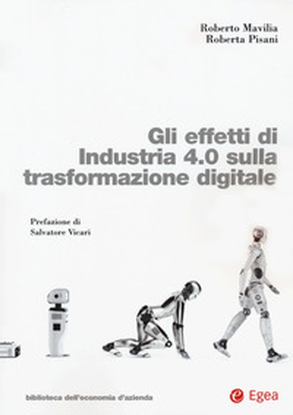Gli effetti di Industria 4.0 sulla trasformazione digitale - Librerie.coop Gli effetti di Industria 4.0 sulla trasformazione digitale - Librerie.coop