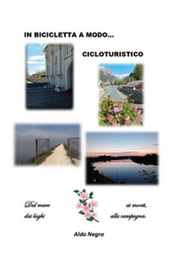 In bicicletta a modo...cicloturistico - Librerie.coop