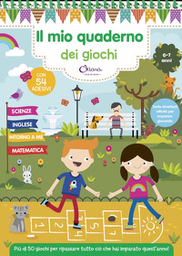 Il mio quaderno dei giochi 6/7 anni. Con adesivi - Librerie.coop Il mio quaderno dei giochi 6/7 anni. Con adesivi - Librerie.coop