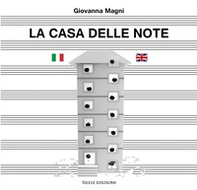 La casa delle note-A home for the notes - Librerie.coop