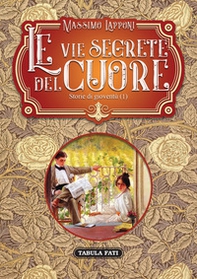 Le vie segrete del cuore - Vol. 1 - Librerie.coop Le vie segrete del cuore - Vol. 1 - Librerie.coop