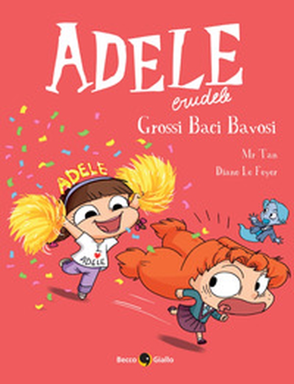 Adele crudele - Vol. 13 - Librerie.coop Adele crudele - Vol. 13 - Librerie.coop