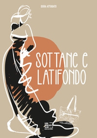 Sottane e latifondo - Librerie.coop