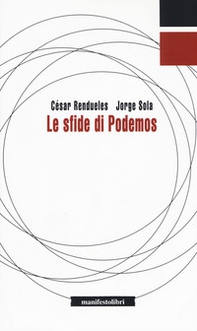 Le sfide di Podemos - Librerie.coop Le sfide di Podemos - Librerie.coop