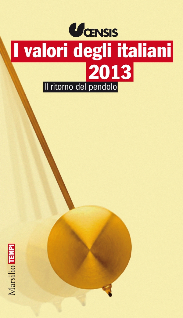 I valori degli italiani 2013 - Librerie.coop I valori degli italiani 2013 - Librerie.coop