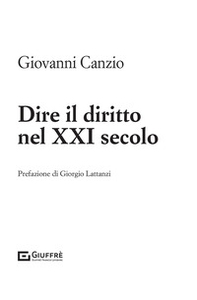 Dire il diritto nel XXI secolo - Librerie.coop
