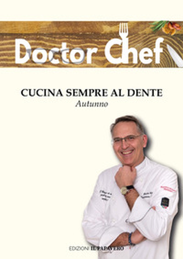 Cucina sempre al dente. Autunno - Librerie.coop Cucina sempre al dente. Autunno - Librerie.coop
