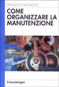 Come organizzare la manutenzione - Librerie.coop