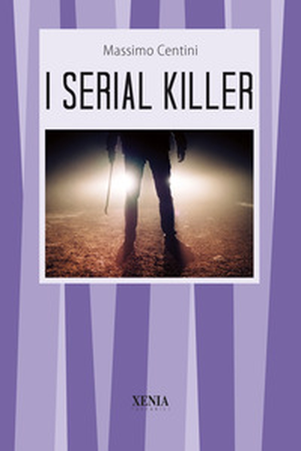 I serial killer - Librerie.coop I serial killer - Librerie.coop