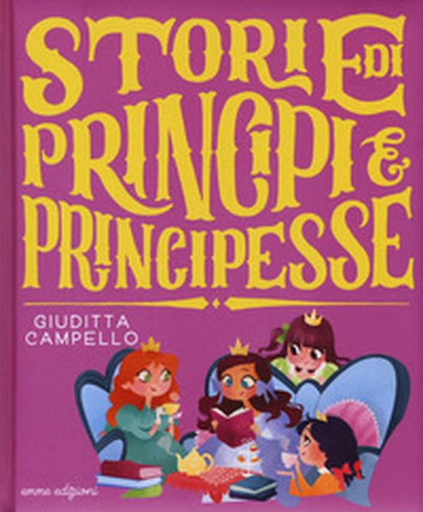 Storie di principi e principesse - Librerie.coop Storie di principi e principesse - Librerie.coop