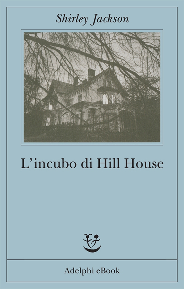 L'incubo di Hill House - Librerie.coop L'incubo di Hill House - Librerie.coop