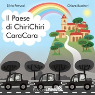 Il paese di ChiriChiri CaraCara - Librerie.coop Il paese di ChiriChiri CaraCara - Librerie.coop
