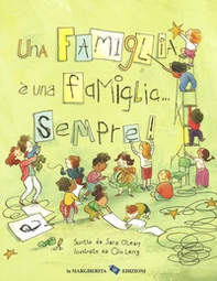 Una famiglia è una famiglia... sempre! - Librerie.coop