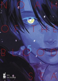 Noah of the blood sea - Vol. 5 - Librerie.coop