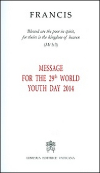 Message for the 29th world youth day 2014 - Librerie.coop