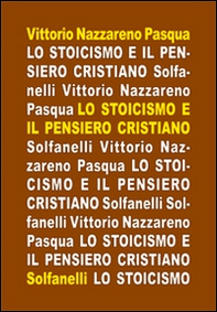 Lo stoicismo e il pensiero cristiano - Librerie.coop