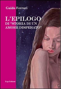 L'epilogo di «Storia di un amore disperato» - Librerie.coop