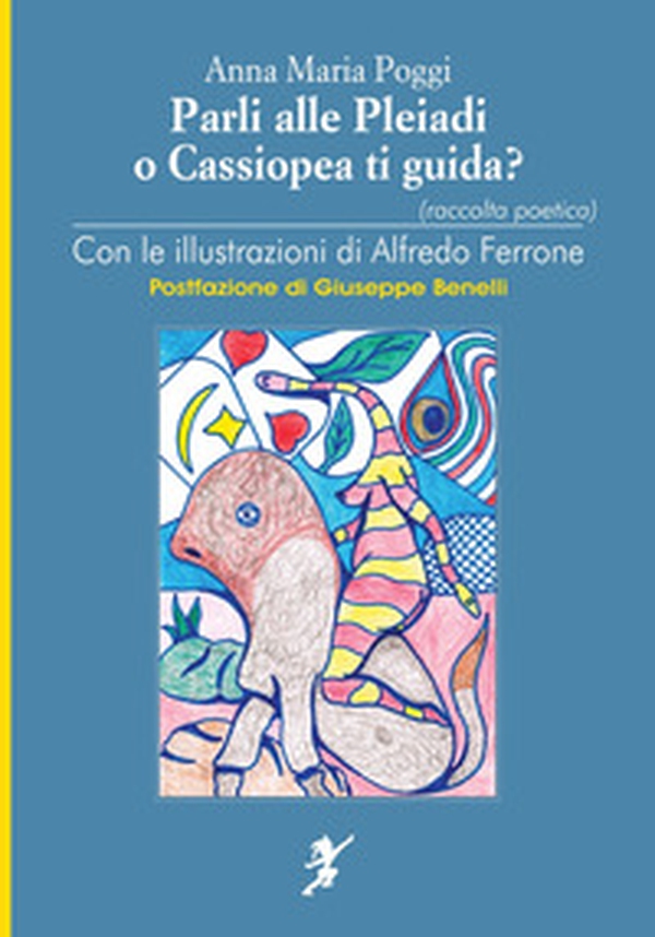 «Parli alle Pleiadi o Cassiopea ti guida?» - Librerie.coop «Parli alle Pleiadi o Cassiopea ti guida?» - Librerie.coop