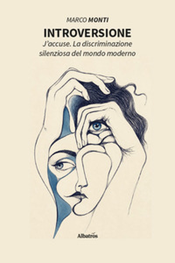 Introversione. J'accuse. La discriminazione silenziosa del mondo moderno - Librerie.coop