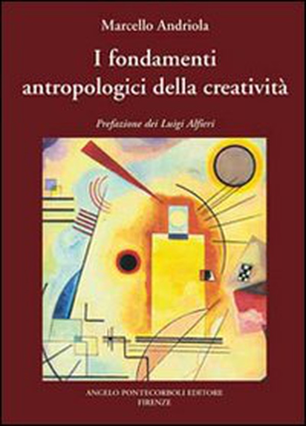 I fondamenti antropologici della creatività - Librerie.coop