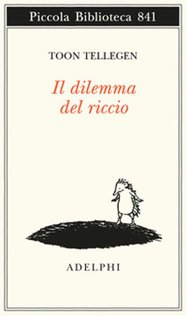 Il dilemma del riccio - Librerie.coop