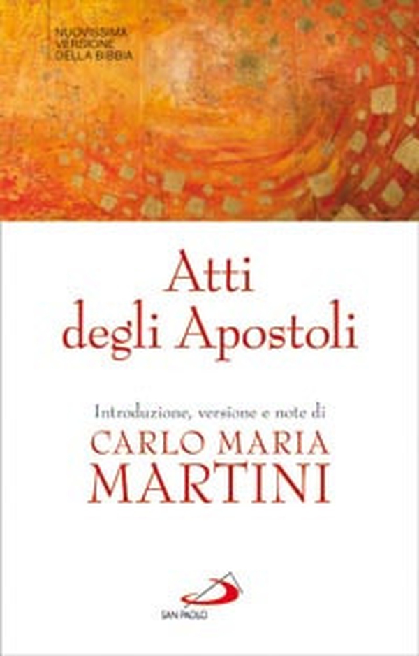 Atti degli Apostoli - Librerie.coop Atti degli Apostoli - Librerie.coop