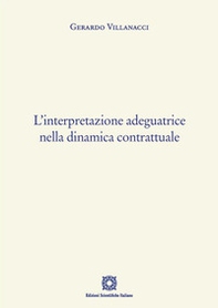 L'interpretazione adeguatrice nella dinamica contrattuale - Librerie.coop