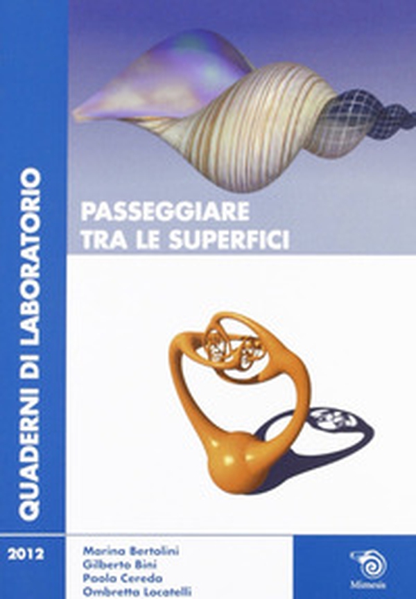 Passeggiare tra le superfici - Librerie.coop Passeggiare tra le superfici - Librerie.coop