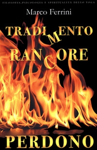 Tradimento rancore perdono - Librerie.coop