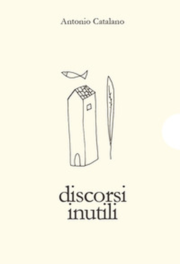 Discorsi inutili - Librerie.coop Discorsi inutili - Librerie.coop