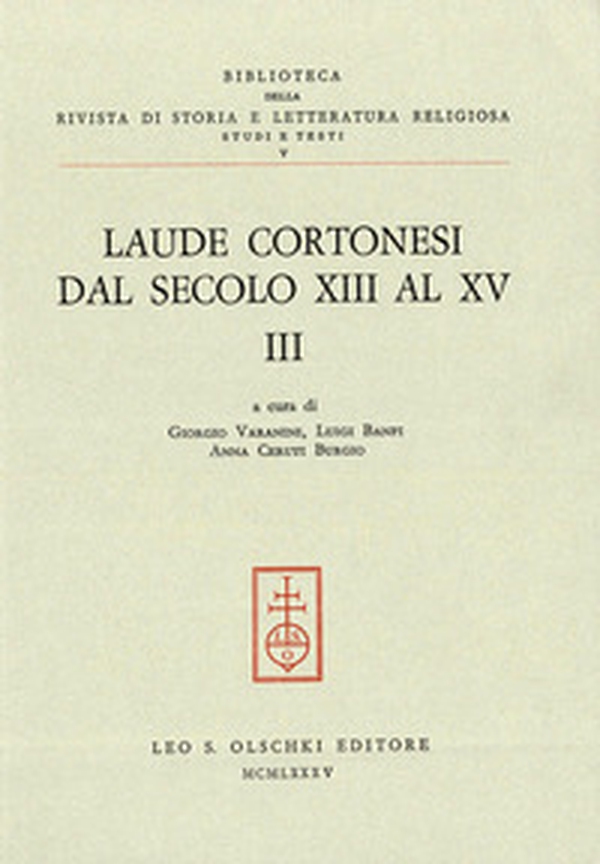 Laude cortonesi dal secolo XIII al XV - Vol. 3 - Librerie.coop Laude cortonesi dal secolo XIII al XV - Vol. 3 - Librerie.coop