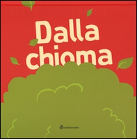 Dalla chioma - Librerie.coop Dalla chioma - Librerie.coop