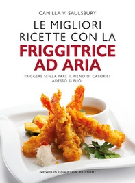 Le migliori ricette con la friggitrice ad aria - Librerie.coop