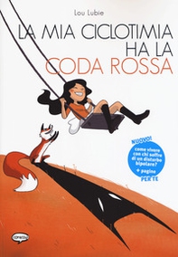 La mia ciclotimia ha la coda rossa. Come vivere con chi soffre di un disturbo bipolare - Librerie.coop La mia ciclotimia ha la coda rossa. Come vivere con chi soffre di un disturbo bipolare - Librerie.coop