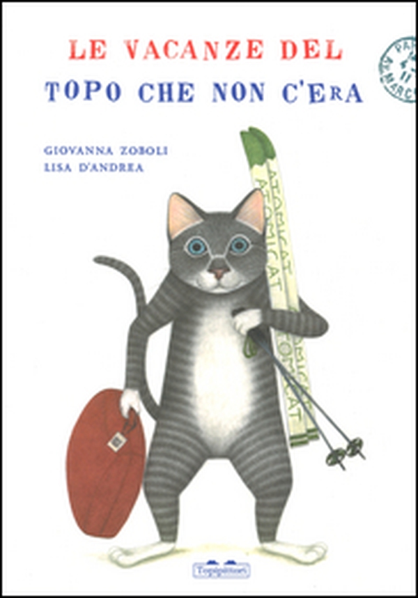 Le vacanze del topo che non c'era - Librerie.coop Le vacanze del topo che non c'era - Librerie.coop