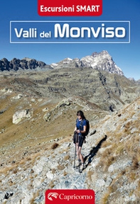 Valli del Monviso. Escursioni smart - Librerie.coop